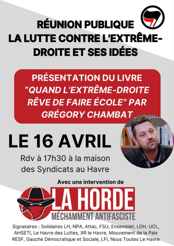 Le Havre : réunion publique contre l'extrême droite et ses idées & présentation du livre Quand l'extrême droite rêve de faire école