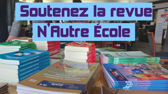 Soutenez la revue n'autre école - photo de revues