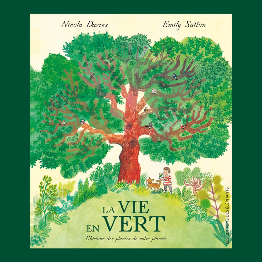 Couverture de la Vie en vert : un grand arbre feuillu