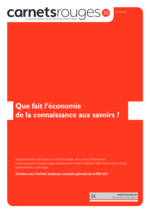 Numéro de janvier de Carnets rouges : « Que fait l’économie de la connaissance aux savoirs ? »