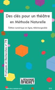 Des clés pour un théâtre en Méthode naturelle…