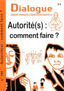 Dialogue n° 199 – Autorité(s) : comment faire ?