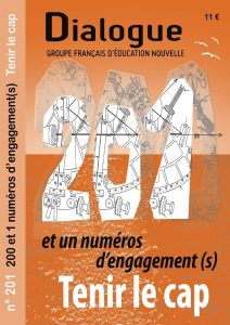 Dialogue n° 201 – 200 et 1 numéros d’engagement(s). Tenir le cap